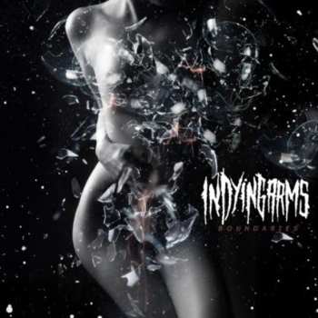 Album In Dying Arms: Boundaries