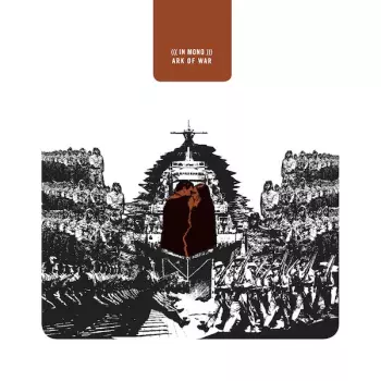((( In Mono ))): Ark Of War