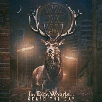 Album In the Woods...: Cease the Day