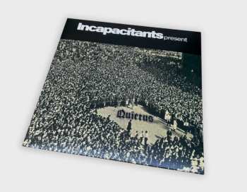 LP Incapacitants: Quietus LTD