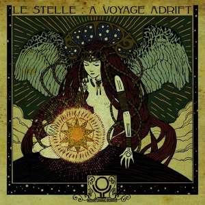 LP Incoming Cerebral Overdrive: Le Stelle : A Voyage Adrift