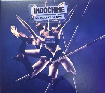 CD Indochine: La Belle Et La Bête