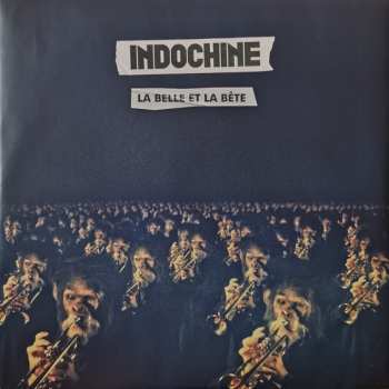 LP Indochine: La Belle Et La Bête