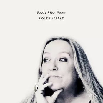 Inger Marie Gundersen: Feels Like Home