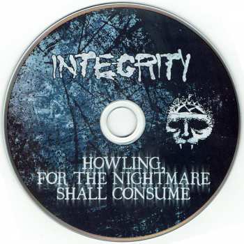 CD Integrity: Howling, For The Nightmare Shall Consume