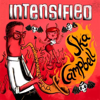Intensified: Ska Campbell