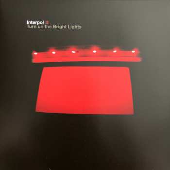 LP Interpol: Turn On The Bright Lights LTD