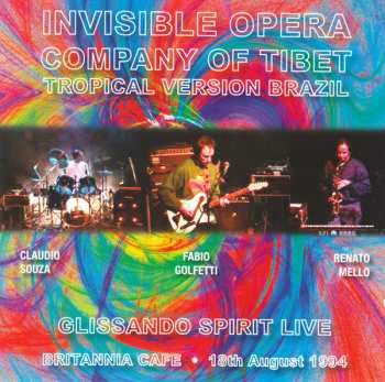 CD Invisible Opera Company Of Tibet (Tropical Version Brazil): Glissando Spirit Live