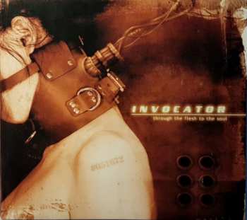 CD Invocator: Through The Flesh To The Soul
