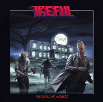 Ireful: The Walls Of Madness