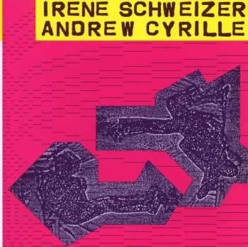 Album Andrew Cyrille: Irene Schweizer / Andrew Cyrille