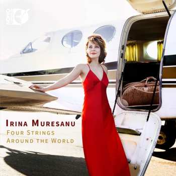 Album Irina Mureșanu: Four Strings Around The World