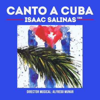 Album Isaac Salinas: Canto A Cuba