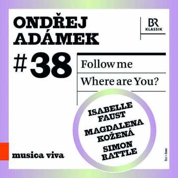 CD Ondřej Adámek: #38 | Follow Me / Where Are You?