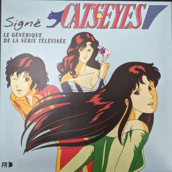 LP Isabelle Guillard: Signé Cat's Eyes (Le Générique De La Série Télévisée) CLR | LTD