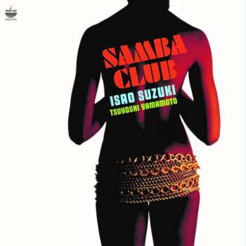 LP Isao Suzuki: Samba Club