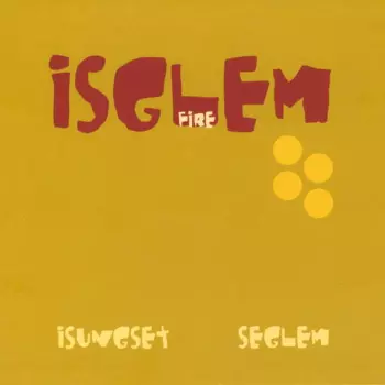 Isglem: Fire