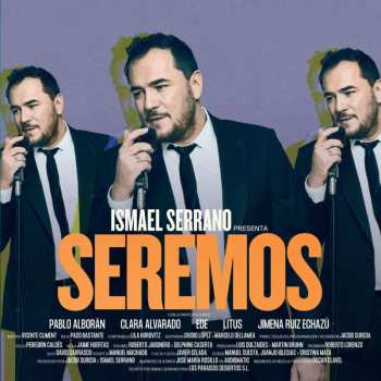CD Ismael Serrano: Seremos