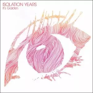 Isolation Years: It's Golden