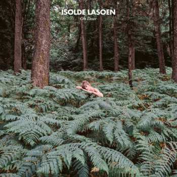 LP Isolde Lasoen: Oh Dear