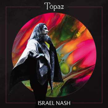 CD Israel Nash Gripka: Topaz