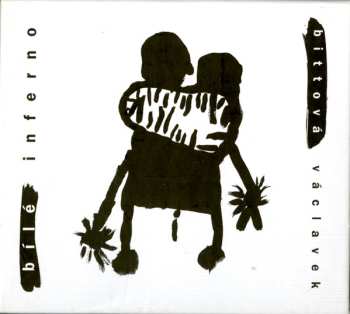 2CD/Caja Iva Bittová: Bílé Inferno