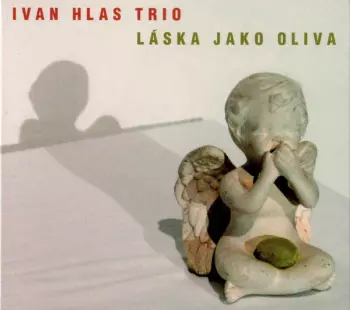Láska Jako Oliva