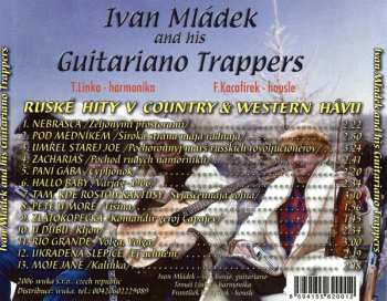 CD Ivan Mládek And His Guitariano Trappers: Ruské Hity V Country & Western Hávu