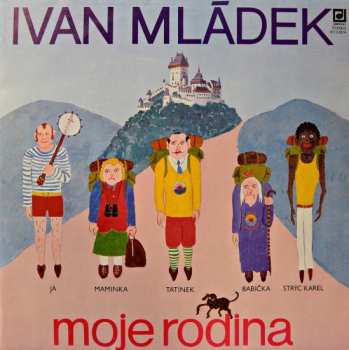 LP Ivan Mládek: Moje Rodina