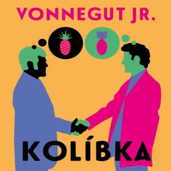 CD Ivan Řezáč: Vonnegut Jr.: Kolíbka