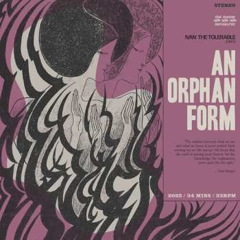 Album Ivan The Tolerable: An Orphan Form