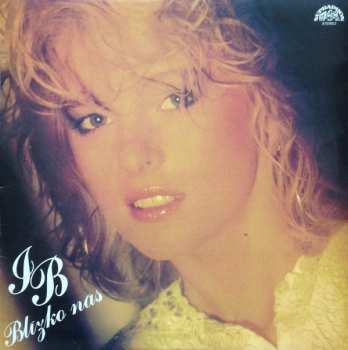 Album Iveta Bartošová: Blízko Nás