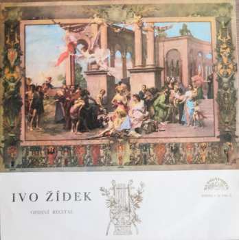 LP Ivo Žídek: Operní Recitál