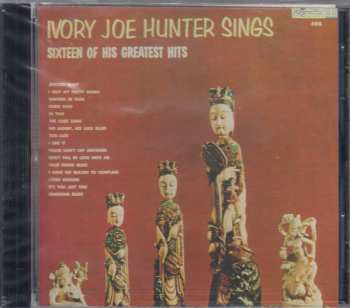 CD Ivory Joe Hunter: Ivory Joe Hunter Sings Sixteen Of His Greatest Hits