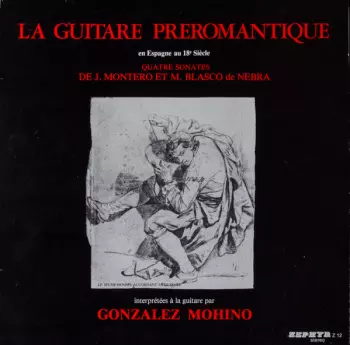 Manuel Blasco De Nebra: La Guitare Préromantique - 4 Sonates Espagnoles Inédites