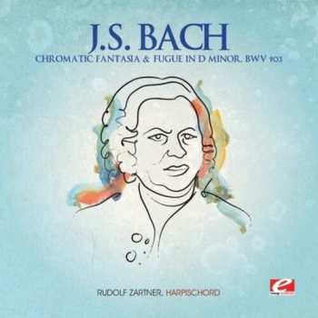 Album Johann Sebastian Bach: Italian Concerto / Fantasia In C Minor / Capriccio On The Departure Of A Beloved Brother / Chromatic Fantasia And Fugue / Four Duets