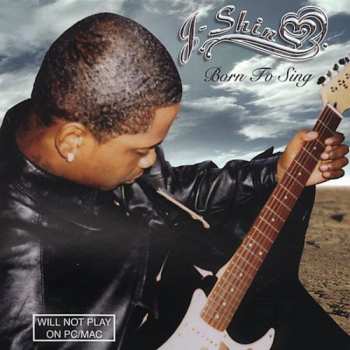 Album J-Shin: Born To Sing