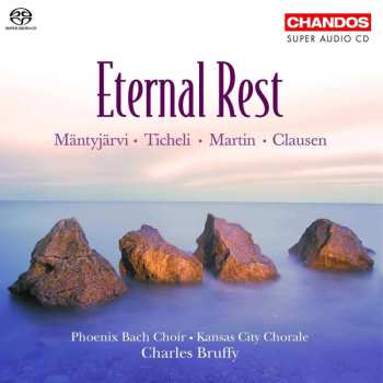 SACD Kansas City Chorale: Eternal Rest