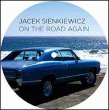 Album Jacek Sienkiewicz: On The Road Again
