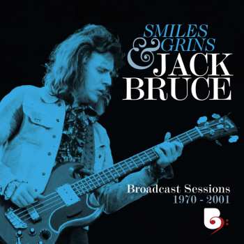 4CD/Caja/2Blu-ray Jack Bruce: Smiles And Grins (Broadcast Sessions 1970-2001)