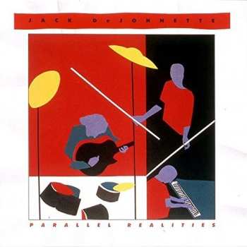 Album Jack DeJohnette: Parallel Realities