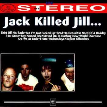 Album Jack Killed Jill: In Stereo