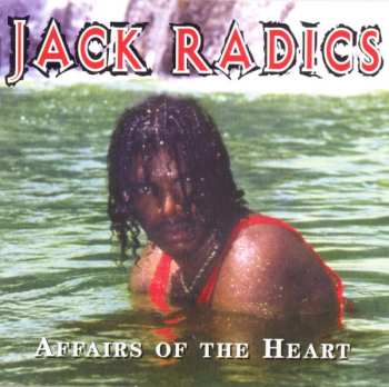 CD Jack Radics: Affairs Of The Heart