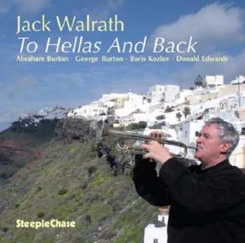 Album Jack Walrath: To Hellas And Back