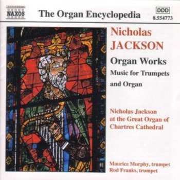Album Nicholas Jackson: Trumpet And Organ Works