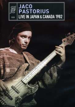 Album Jaco Pastorius: Live In Japan & Canada 1982