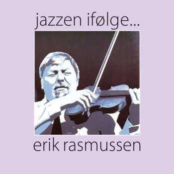 CD Finn Ziegler: Jazzen Ifølge... Erik Rasmussen