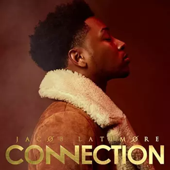 Jacob Latimore: Connection