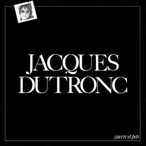 LP Jacques Dutronc: Guerre Et Pets