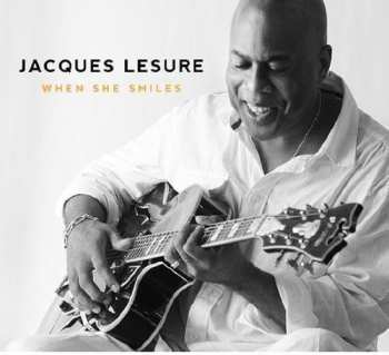 CD Jacques Lesure: When She Smiles